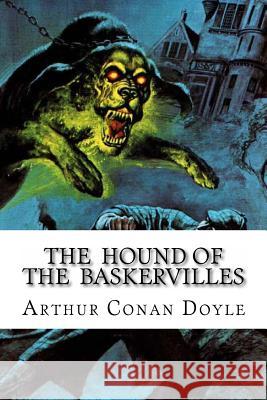 The Hound of the Baskervilles Arthur Conan Doyle 9781533508140 Createspace Independent Publishing Platform