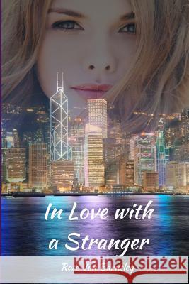 In Love with a Stranger Rose Vo 9781533522337 Createspace Independent Publishing Platform