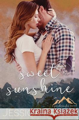 Sweet Sunshine Jessica Prince 9781533525390 Createspace Independent Publishing Platform