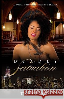 Deadly Salvation Tammy Cross 9781533527332