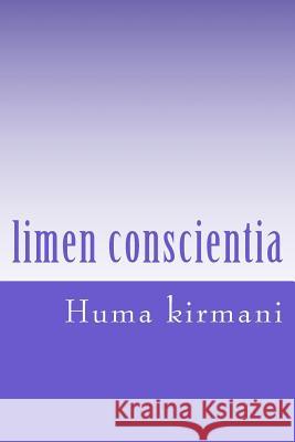 limen conscientia: mythopoetic Kirmani, Huma 9781533529411