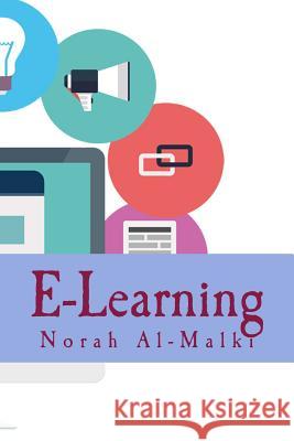 E-Learning: Towards an Agile Education Dr Norah Al-Malki 9781533529954
