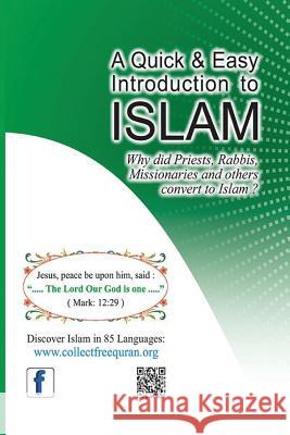 A Quick and Easy introduction to Islam Obaidullah 9781533533746 Createspace Independent Publishing Platform