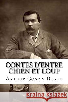 Contes d'entre chien et loup Edibooks 9781533534088