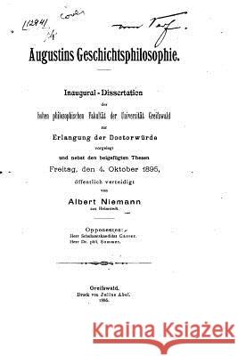 Augustins Geschichtsphilosophie Albert Niemann 9781533534620