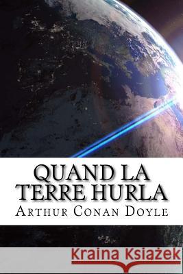 Quand la Terre hurla Edibooks 9781533538321