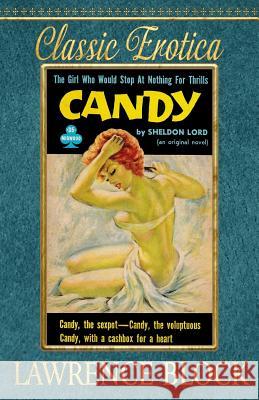 Candy Lawrence Block 9781533544681 Createspace Independent Publishing Platform