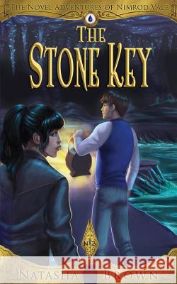 The Stone Key Natasha Brown 9781533547330 Createspace Independent Publishing Platform