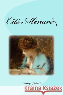 Cité Ménard Saguez, Edinson 9781533550279 Createspace Independent Publishing Platform