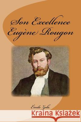 Son Excellence Eugène Rougon Saguez, Edinson 9781533551528