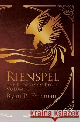 Rienspel Ryan P. Freeman 9781533555243 Createspace Independent Publishing Platform