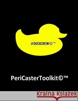 PeriCasterToolKit 2 Crew, Duckie 9781533556400