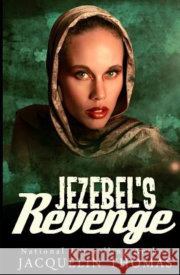 Jezebel's Revenge Jacquelin Thomas 9781533558596