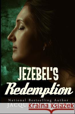 Jezebel's Redemption Jacquelin Thomas 9781533558640