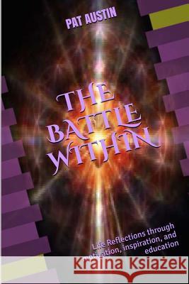 The Battle Within Pat Austin 9781533563590