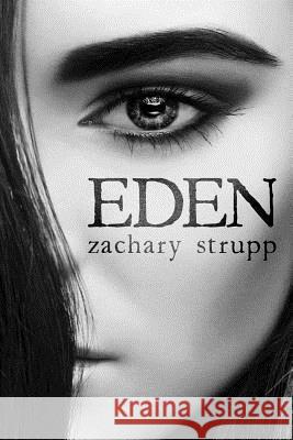 Eden Zachary Strupp Zac Besore 9781533564016