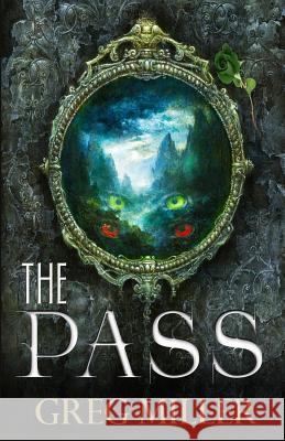 The Pass Greg Miller 9781533567369