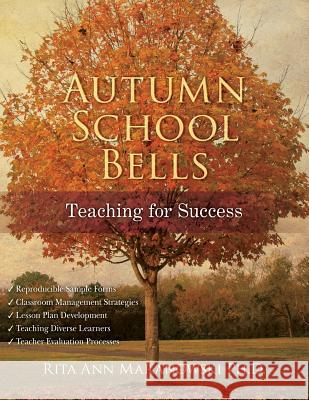 Autumn School Bells Teaching for Success Rita Ann Maranowsk 9781533580177 Createspace Independent Publishing Platform