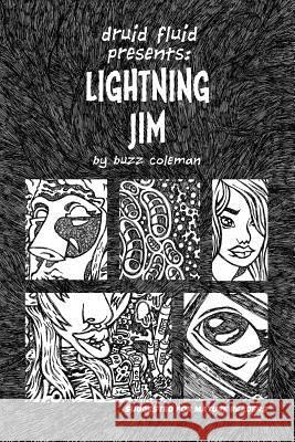 Lightning Jim Vince Coleman 9781533585820 Createspace Independent Publishing Platform