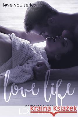 Love Life: Billionaire Dance School Hot Sport Romance Lexy Timms 9781533591166