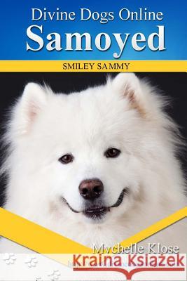 Samoyed Mychelle Klose 9781533598998