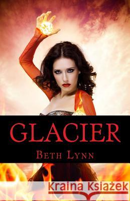 Glacier Beth Lynn 9781533599612