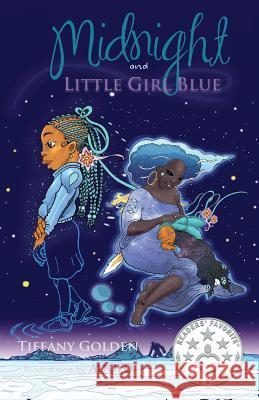 Midnight and Little Girl Blue Tiffany Golden Elihu Adofo Bey 9781533602305