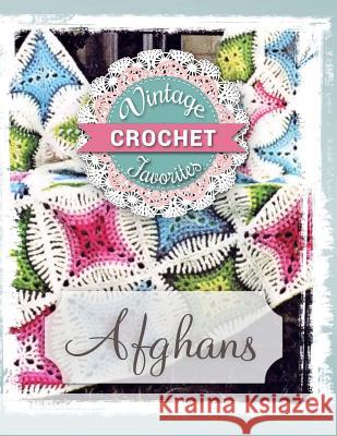 Afghans: Vintage Afghans To Crochet Becker, Vicki 9781533612380