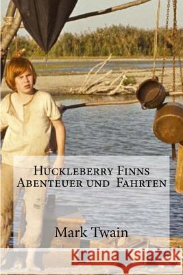 Huckleberry Finns Abenteuer und Fahrten Koch, Henny 9781533614353 Createspace Independent Publishing Platform