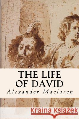 The Life of David Alexander MacLaren 9781533615626 Createspace Independent Publishing Platform