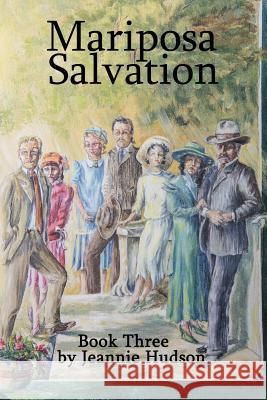 Mariposa-Book III-Salvation Jeannie Hudson 9781533616265