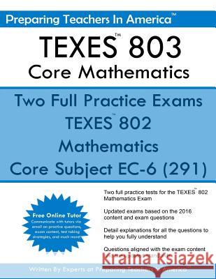 TEXES 802 Core Mathematics America, Preparing Teachers in 9781533620675 Createspace Independent Publishing Platform