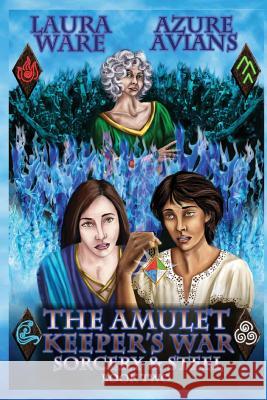 Amulet Keeper's War Azure Avians 9781533627155 Createspace Independent Publishing Platform