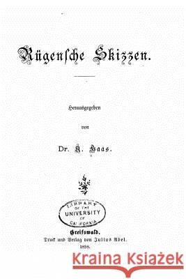 Rugensche skizzen Haas, Alfred 9781533628213 Createspace Independent Publishing Platform