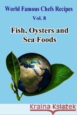 Fish, Oysters and Sea Foods A. C. Hoff 9781533633873 Createspace Independent Publishing Platform