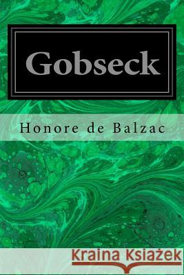 Gobseck Honore D Ellen Marriage 9781533637499 Createspace Independent Publishing Platform