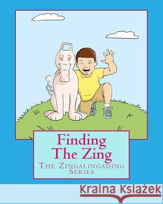 Finding The Zing Timko, Colleen 9781533642806 Createspace Independent Publishing Platform