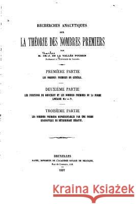 Recherches analytiques sur la théorie des nombres premiers Poussin, Charles Jean De La Vallee 9781533645074