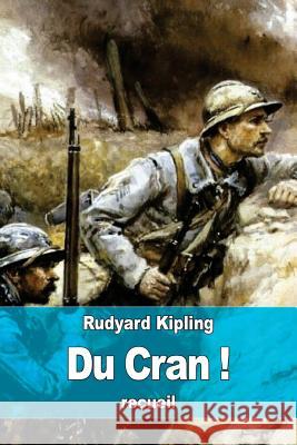 Du Cran ! Rudyard Kipling Louis Fabulet 9781533652881