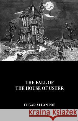 The Fall of the House of Usher Edgar Allan Poe 9781533659576