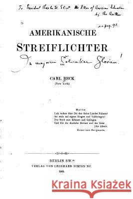 Amerikanische Streiflichter Carl Beck 9781533672308