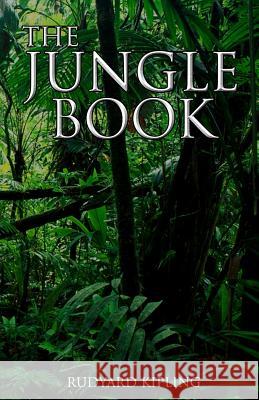 The Jungle Book Rudyard Kipling 9781533681546 Createspace Independent Publishing Platform