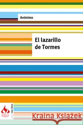 El lazarillo de Tormes: (low cost). Edición limitada Anonimo, A. 9781533691682