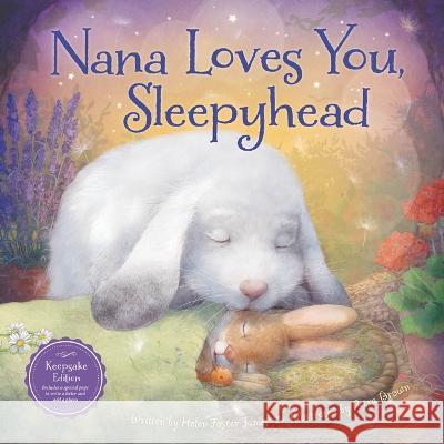 Nana Loves You, Sleepyhead Helen Foster James Petra Brown 9781534111394 Sleeping Bear Press