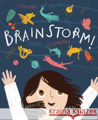 Brainstorm! Levington, Rebecca Gardyn 9781534111486 Sleeping Bear Press