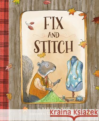 Fix and Stitch Barbara Nass Liza Woodruff 9781534111707