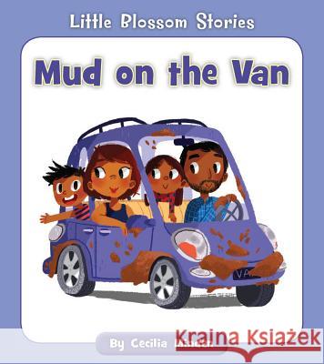 Mud on the Van Cecilia Minden 9781534123991