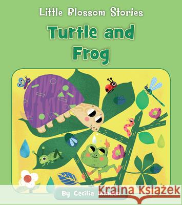 Turtle and Frog Cecilia Minden Steph Hinton 9781534179738 Cherry Blossom Press