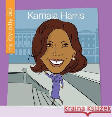 Kamala Harris Katlin Sarantou Jeff Bane 9781534186910