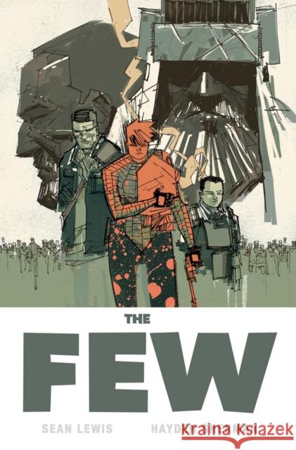 The Few Sean Lewis Hayden Sherman 9781534302358 Image Comics